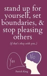 Stand Up For Yourself, Set Boundaries, & Stop Pleasing Other... Brand. Price: $18.85.