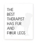 Best Therapist Has Fur And Four Legs Rustic Wall Sign New. Price: $25.75.
