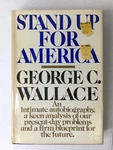 Stand Up For America By George C. Wallace 1976. Price: $25.00.
